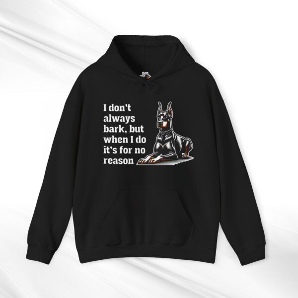 Doberman Hoodie "I don't always bark" (IYKYK) - Image 3