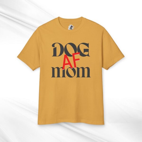 Dog Mom AF Unisex Heavyweight Cotton Tee - Image 3