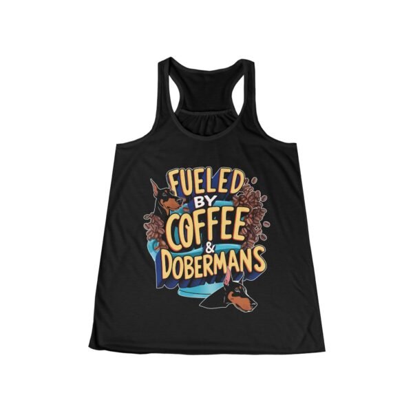Fueled by Coffee & Dobermans Flowy Racerback Tank - Caffeine & Canines Edition - Image 4