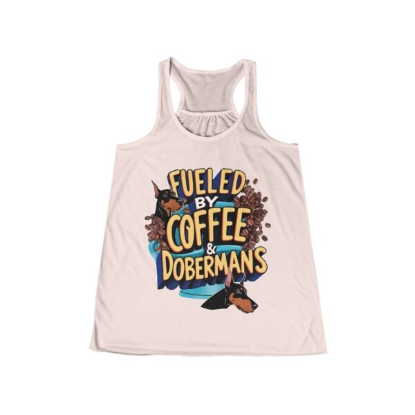 Fueled by Coffee & Dobermans Flowy Racerback Tank - Caffeine & Canines Edition - Image 10