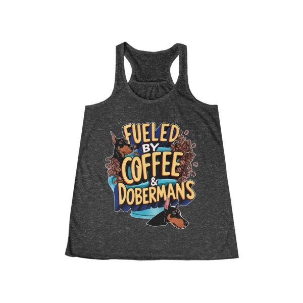 Fueled by Coffee & Dobermans Flowy Racerback Tank - Caffeine & Canines Edition - Image 8