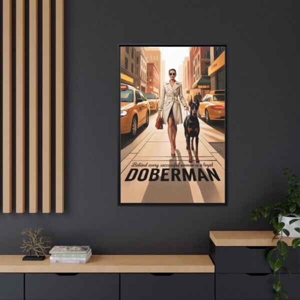 Framed Canvas – Luxe Doberman Wall Art for Powerhouse Women "Behind Every Successful Woman is a Loyal Doberman" - Image 10