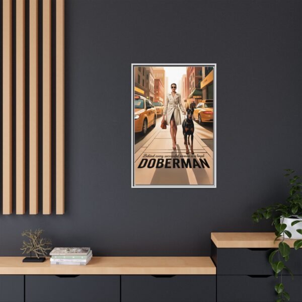 Framed Canvas – Luxe Doberman Wall Art for Powerhouse Women "Behind Every Successful Woman is a Loyal Doberman" - Image 22