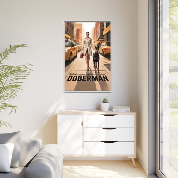 Framed Canvas – Luxe Doberman Wall Art for Powerhouse Women "Behind Every Successful Woman is a Loyal Doberman" - Image 27