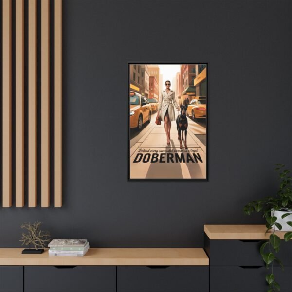 Framed Canvas – Luxe Doberman Wall Art for Powerhouse Women "Behind Every Successful Woman is a Loyal Doberman" - Image 7