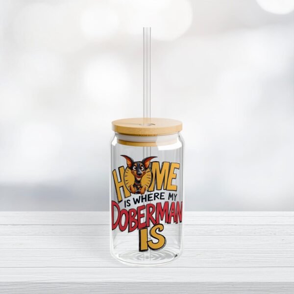 Doberman Lovers Sipper Glass, Home is Where My Doberman Is Mug, Dog Lover Gift, Eco-Friendly Water Bottle, Birthday Gift for Pet - Image 2