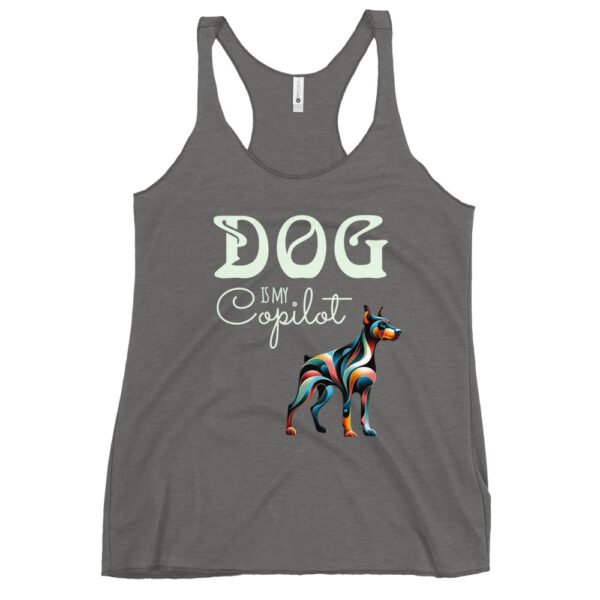 DOG Is My Copilot Racerback Tank – Doberman Loyalty, Low-Key Flex Edition