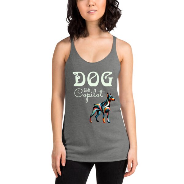 DOG Is My Copilot Racerback Tank – Doberman Loyalty, Low-Key Flex Edition - Image 7