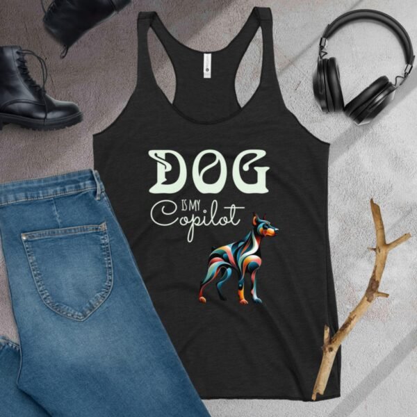 DOG Is My Copilot Racerback Tank – Doberman Loyalty, Low-Key Flex Edition - Image 16