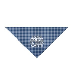 Blue Gingham “It’s Not Dog Hair, It’s Canine Confetti” Dog Bandana