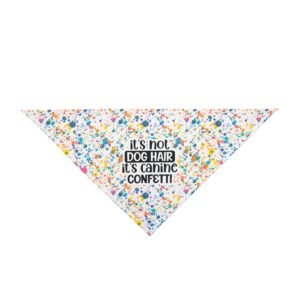 Paint-Splatter “It’s Not Dog Hair, It’s Canine Confetti” Dog Bandana