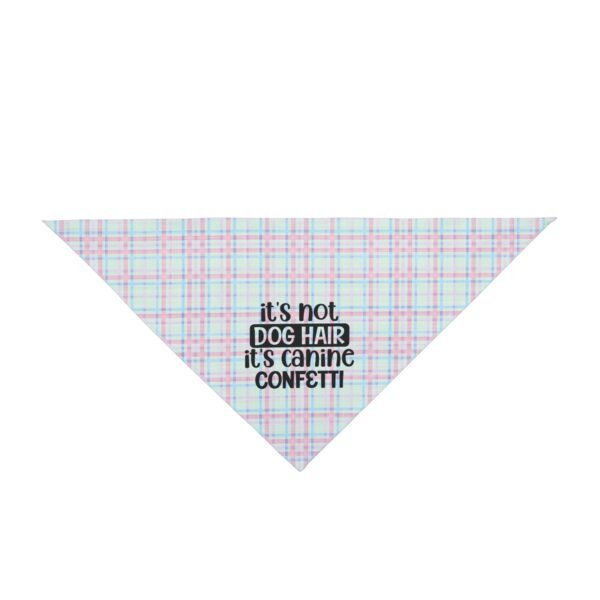 Pastel Plaid “It’s Not Dog Hair, It’s Canine Confetti” Bandana