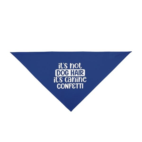 Royal Blue “It’s Not Dog Hair, It’s Canine Confetti” Dog Bandana