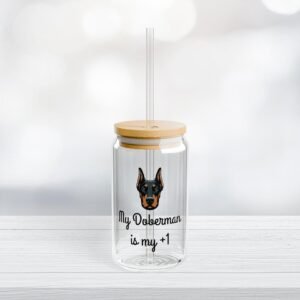 Can Shaped Glass With Lid and Straw: My Doberman is my Plus One, 16 oz