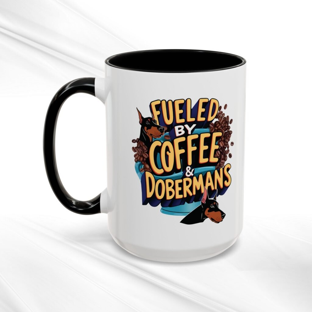 Fueled by Coffee & Dobermans 15oz Accent Mug – Dishwasher & Microwave Safe, Supports Doberman Rescu