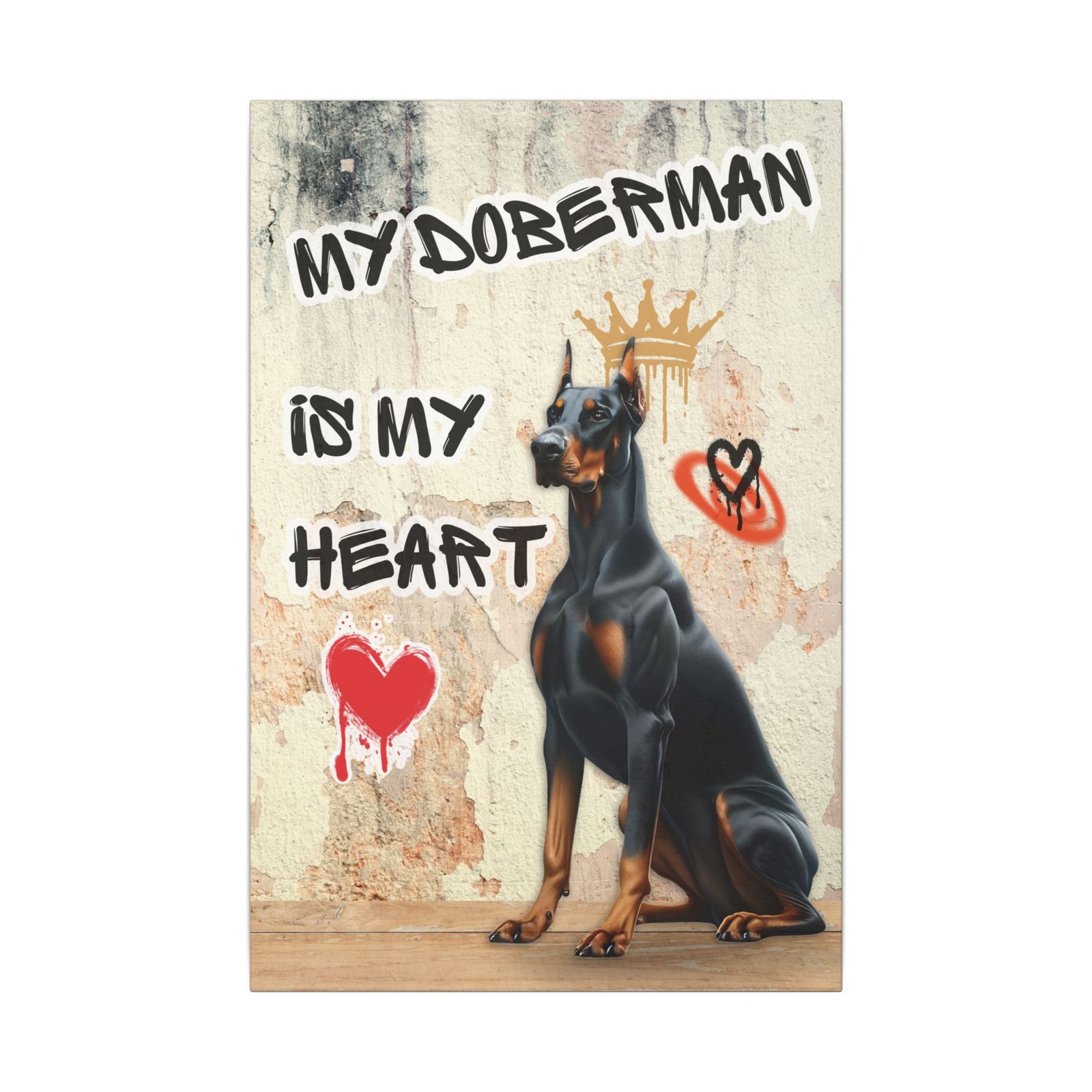My Doberman is my Heart Stretched Canvas, Matte - Image 7