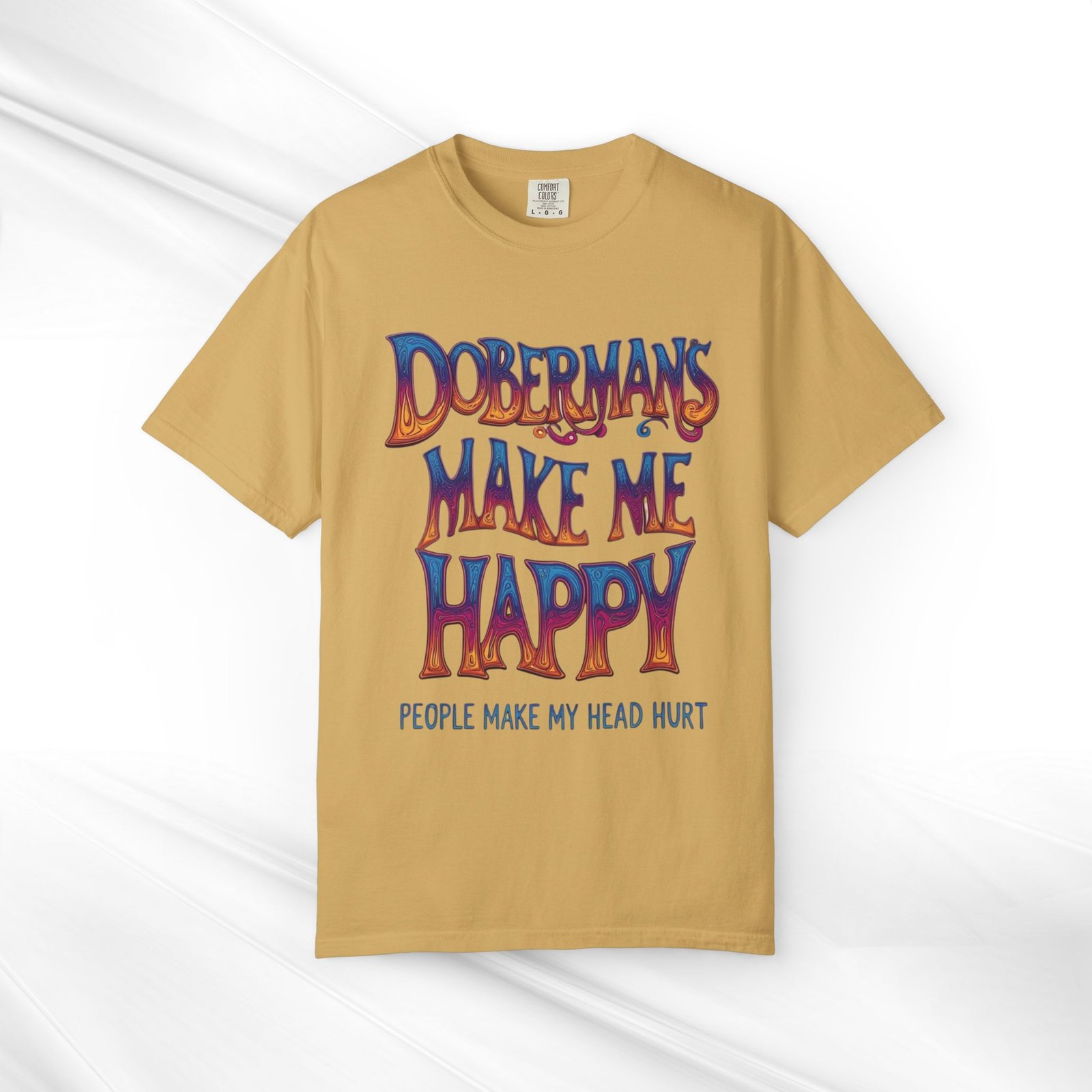 Dobermans Make Me Happy T-Shirt - Image 8