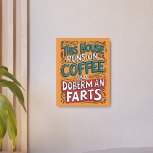 Coffee & Farts Metal Art Sign - Quirky Home Decor for Dog Lovers