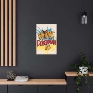 Funny Doberman Home Metal Art Sign - Pet Lover's Decor