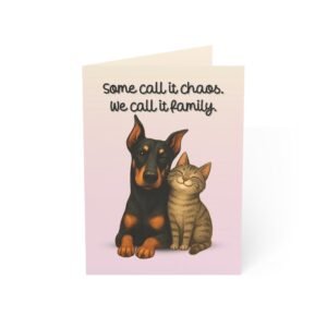 Family Chaos Doberman & Cat Mother’s Day Card